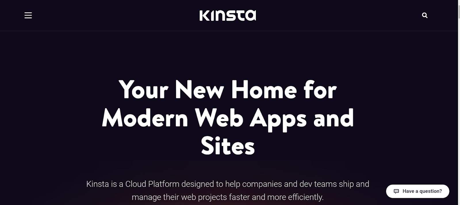 Our Kinsta review found that it’s great for those willing to pay premium prices